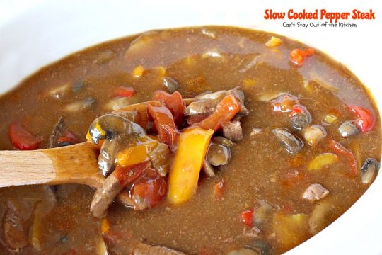 Slow Cooked Pepper Steak | Can't Stay Out of the Kitchen | No time for a difficult, time consuming meal? Try this great #beef entree that cooks in the #crockpot. #glutenfree #bellpeppers #mushrooms