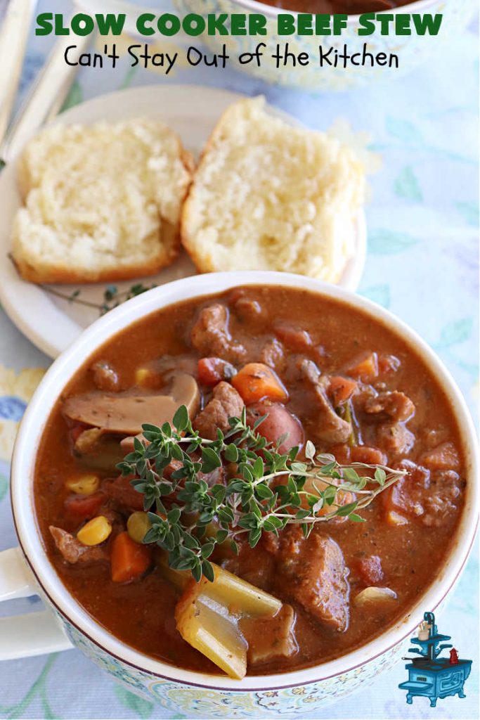 Slow Cooker Beef Stew | Can't Stay Out of the Kitchen | #SlowCookerBeefStew is a great, lazy day entree for cool, fall nights. It's especially good served with #HomemadeRolls. Tossing all the ingredients into the #SlowCooker makes this recipe so much easier on days when you're short on time. #BeefStew #beef, #potatoes, #carrots, #tomatoes #recipe #EasyBeefStewRecipe