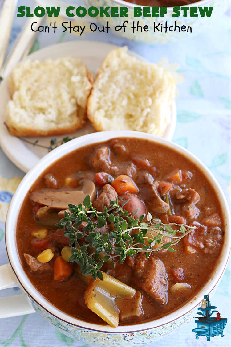 Slow Cooker Beef Stew | Can't Stay Out of the Kitchen | #SlowCookerBeefStew is a great, lazy day entree for cool, fall nights. It's especially good served with #HomemadeRolls. Tossing all the ingredients into the #SlowCooker makes this recipe so much easier on days when you're short on time. #BeefStew #beef, #potatoes, #carrots, #tomatoes #recipe #EasyBeefStewRecipe