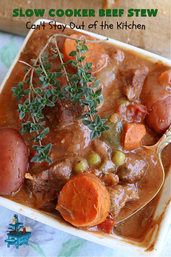 Slow Cooker Beef Stew | Can't Stay Out of the Kitchen | #SlowCookerBeefStew is a great, lazy day entree for cool, fall nights. It's especially good served with #HomemadeRolls. Tossing all the ingredients into the #SlowCooker makes this recipe so much easier on days when you're short on time. #BeefStew #beef, #potatoes, #carrots, #tomatoes #recipe #EasyBeefStewRecipe