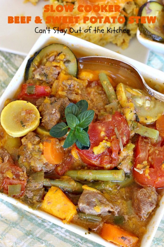 Slow Cooker Beef and Sweet Potato Stew | Can't Stay Out of the Kitchen | this delicious #stew is chocked full of fresh #veggies. Because everything is tossed into the #SlowCooker, it makes for a really easy weeknight meal. Tasty, savory & delicious comfort food for cold, winter nights. #Healthy #CleanEating #LowCalorie #GlutenFree #beef #tomatoes #zucchini #StewBeef #Crockpot #soup #GreenBeans #YellowSquash #SweetPotatoes #SlowCookerBeefAndSweetPotatoStew