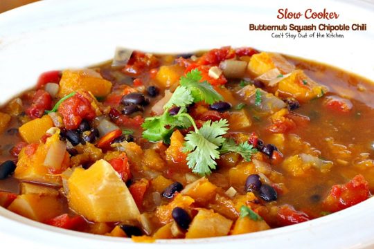 Slow Cooker Butternut Squash Chipotle Chili | Can't Stay Out of the Kitchen | this wonderful #chili includes #butternutsquash #blackbeans & #chipotle peppers making it incredibly delicious. #Tex-Mex #soup #vegan #glutenfree
