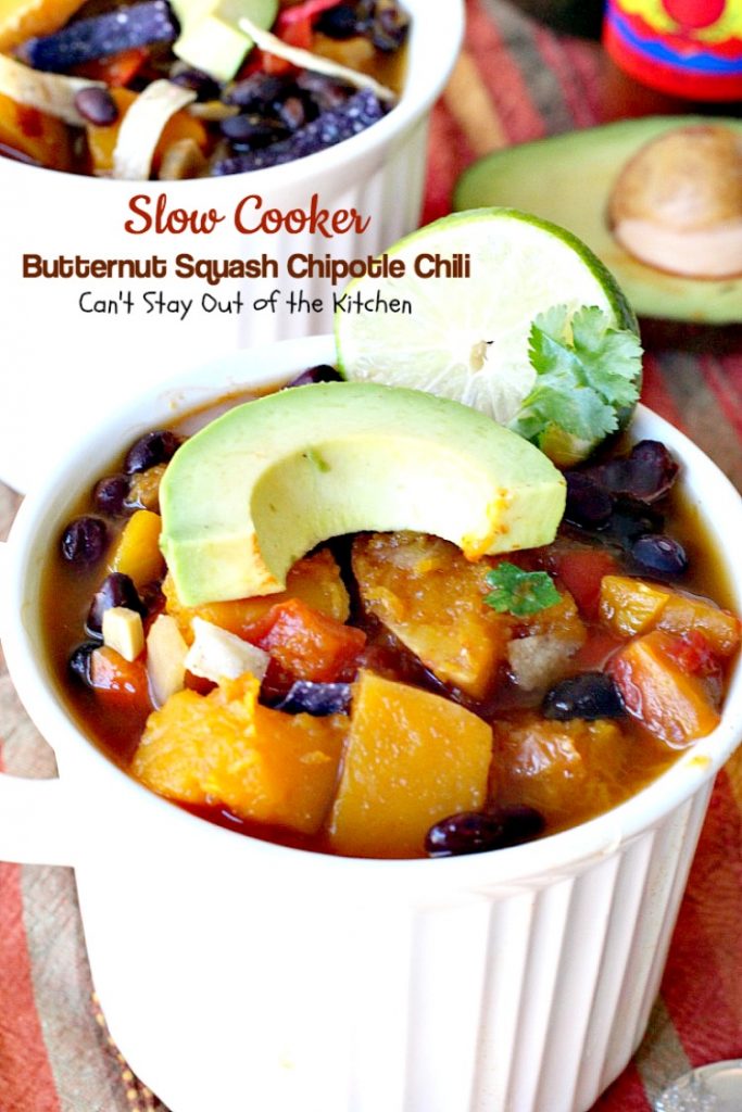 Slow Cooker Butternut Squash Chipotle Chili | Can't Stay Out of the Kitchen | this wonderful #chili includes #butternutsquash #blackbeans & #chipotle peppers making it incredibly delicious. #Tex-Mex #soup #vegan #glutenfree