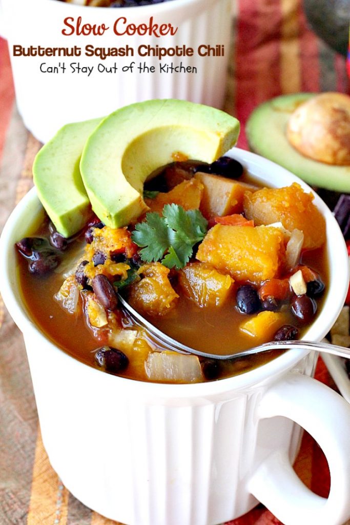 Slow Cooker Butternut Squash Chipotle Chili | Can't Stay Out of the Kitchen | this wonderful #chili includes #butternutsquash #blackbeans & #chipotle peppers making it incredibly delicious. #Tex-Mex #soup #vegan #glutenfree