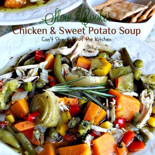 Slow Cooker Chicken and Sweet Potato Soup | Can't Stay Out of the Kitchen | this heavenly #soup is made in the #crockpot making it so easy. It's a wonderful fall or winter soup when you want a delightful comfort food for dinner. #chicken #veggies #sweetpotatoes