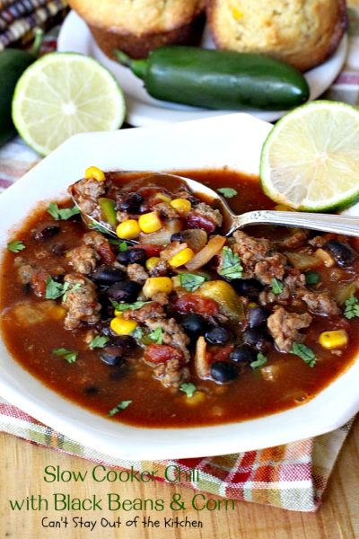 Slow Cooker Chili with Black Beans & Corn | Can't Stay Out of the Kitchen | this fantastic #chili is so quick and easy - everything goes in the #crockpot! Savory, delicious flavors that are second to none! #glutenfree #corn #blackbeans #Tex-Mex