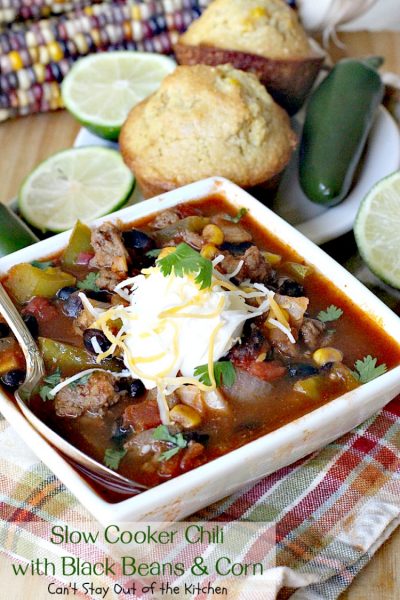 Slow Cooker Chili with Black Beans & Corn | Can't Stay Out of the Kitchen | this fantastic #chili is so quick and easy - everything goes in the #crockpot! Savory, delicious flavors that are second to none! #glutenfree #corn #blackbeans #Tex-Mex