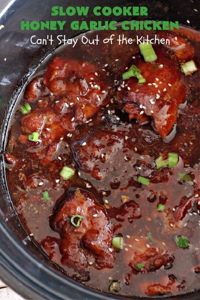 Slow Cooker Honey Garlic Chicken | Can't Stay Out of the Kitchen | this is one of the easiest #Asian style #chicken #recipes since the sauce is stirred together in the #crockpot & the #chicken is added on top! Very easy, very delicious, very filling & satisfying. It cooks in a few hours too, so it doesn't take long to prepare. #SlowCooker #honey #garlic #ginger #HoneyGarlicChicken #SlowCookerHoneyGarlicChicken #SlowCookerChickenRecipe