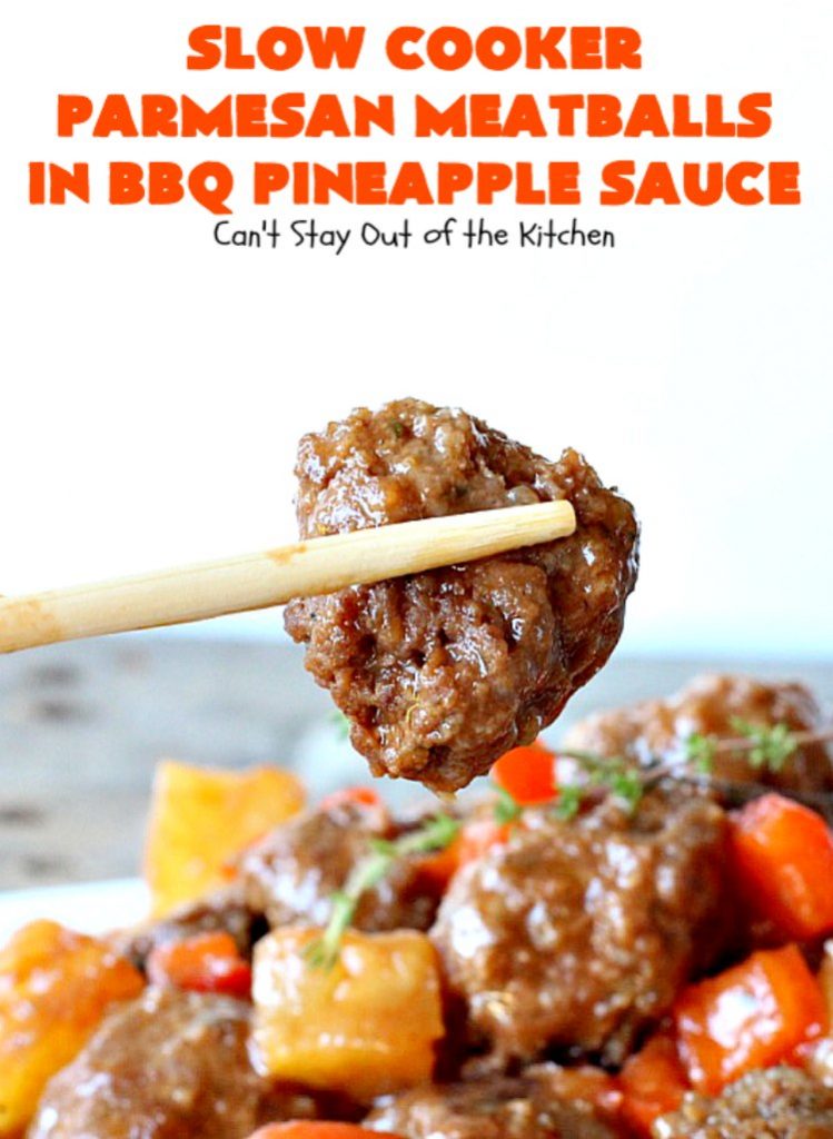Slow Cooker Parmesan Meatballs in BBQ Pineapple Sauce | Can't Stay Out of the Kitchen | these fantastic #meatballs are #glutenfree and made with #parmesan cheese. The sauce includes #BBQ sauce, #pineapple & red bell pepper. It takes 15 minutes to prepare & 2 hours in the #crockpot. #beef