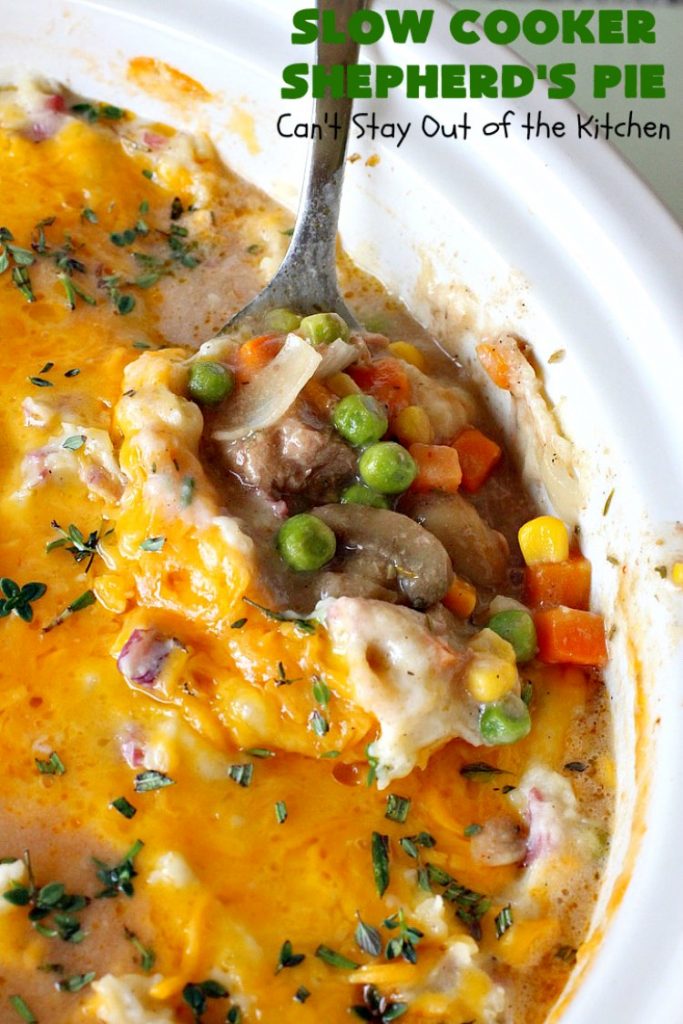 Slow Cooker Shepherd's Pie | Can't Stay Out of the Kitchen | this awesome #ShepherdsPie #recipe will have you licking your chops from the first bite! It's irresistible comfort food & easier to make since it's made in the #SlowCooker. Wonderful for company or family dinners. #beef #cheese #peas #corn #carrots #RedPotatoes #crockpot #SlowCookerShepherdsPie #BestShepherdsPie #FavoriteShepherdsPie