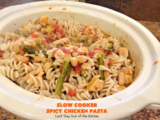 Slow Cooker Spicy Chicken Pasta | Can't Stay Out of the Kitchen | This delicious #chicken & #pasta entree is made in the #SlowCooker so it's quick & easy. It's also #healthy, #lowcalorie & #glutenfree. #crockpot #asparagus #tomatoes #cannellinibeans #mushrooms #HealthyChickenEntree #HealthyPastaEntree 