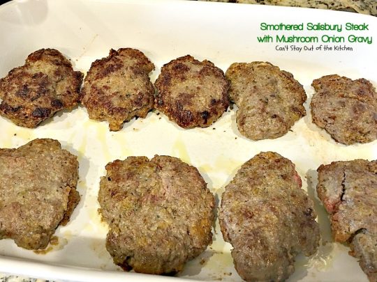Smothered Salisbury Steak with Mushroom Onion Gravy | Can't Stay Out of the Kitchen | this is the BEST #SalisburySteak I've ever eaten. Tender, mouthwatering, amazing! #beef #steak #glutenfree