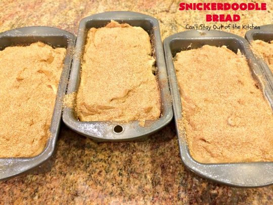 Snickerdoodle Bread | Can't Stay Out of the Kitchen | this #bread is awesome! It tastes like #Snickerdoodles with lots of #cinnamon & cinnamon chips in the batter. Terrific for a #holiday, company or weekend #breakfast. Every bite will have you drooling! #Brunch #SnickerdoodleBread #HolidayBreakfast #Fall #FallBaking