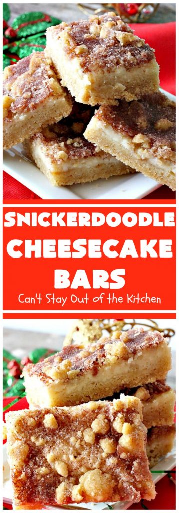Snickerdoodle Cheesecake Bars | Can't Stay Out of the Kitchen | these #brownie-type #cookies are awesome! They're terrific treats for #holiday baking, potlucks or #tailgating. #dessert #cheesecake #snickerdoodles