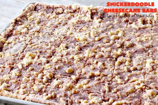 Snickerdoodle Cheesecake Bars | Can't Stay Out of the Kitchen | these #brownie-type #cookies are awesome! They're terrific treats for #holiday baking, potlucks or #tailgating. #dessert #cheesecake #snickerdoodles
