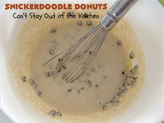 Snickerdoodle Donuts | Can't Stay Out of the Kitchen | #SnickerdoodleDonuts are outrageously good! These marvelous #donuts include triple the #cinnamon & #Snickerdoodle flavor with both cinnamon & #CinnamonChips in the batter & a thick #CinnamonSugar coating on the outside that puts them over-the-top. Perfect for a weekend, company or #holiday #breakfast. Everyone will rave over these! #HolidayBreakfast