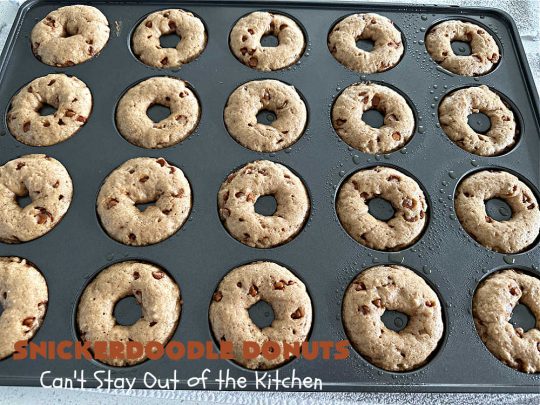 Snickerdoodle Donuts | Can't Stay Out of the Kitchen | #SnickerdoodleDonuts are outrageously good! These marvelous #donuts include triple the #cinnamon & #Snickerdoodle flavor with both cinnamon & #CinnamonChips in the batter & a thick #CinnamonSugar coating on the outside that puts them over-the-top. Perfect for a weekend, company or #holiday #breakfast. Everyone will rave over these! #HolidayBreakfast