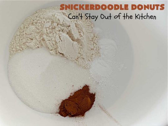 Snickerdoodle Donuts | Can't Stay Out of the Kitchen | #SnickerdoodleDonuts are outrageously good! These marvelous #donuts include triple the #cinnamon & #Snickerdoodle flavor with both cinnamon & #CinnamonChips in the batter & a thick #CinnamonSugar coating on the outside that puts them over-the-top. Perfect for a weekend, company or #holiday #breakfast. Everyone will rave over these! #HolidayBreakfast