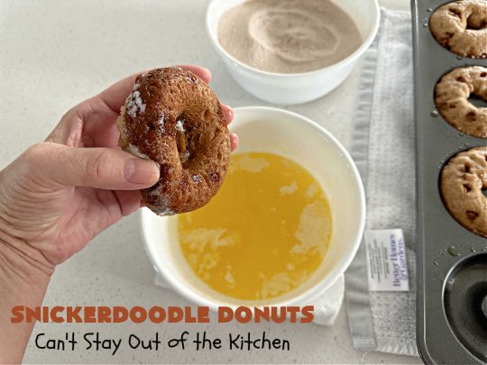 Snickerdoodle Donuts | Can't Stay Out of the Kitchen | #SnickerdoodleDonuts are outrageously good! These marvelous #donuts include triple the #cinnamon & #Snickerdoodle flavor with both cinnamon & #CinnamonChips in the batter & a thick #CinnamonSugar coating on the outside that puts them over-the-top. Perfect for a weekend, company or #holiday #breakfast. Everyone will rave over these! #HolidayBreakfast
