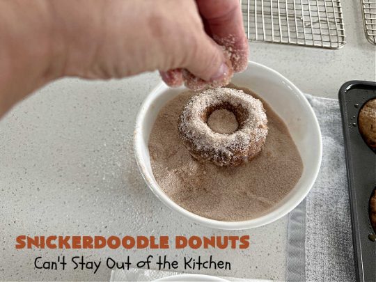 Snickerdoodle Donuts | Can't Stay Out of the Kitchen | #SnickerdoodleDonuts are outrageously good! These marvelous #donuts include triple the #cinnamon & #Snickerdoodle flavor with both cinnamon & #CinnamonChips in the batter & a thick #CinnamonSugar coating on the outside that puts them over-the-top. Perfect for a weekend, company or #holiday #breakfast. Everyone will rave over these! #HolidayBreakfast