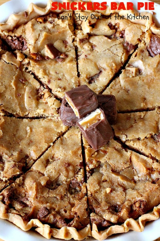 Snickers Bar Pie | Can't Stay Out of the Kitchen | this outrageously irresistible #pie is filled with #SnickersBars. Every bite contains #chocolate, #caramel & #peanuts. Fantastic for special occasions & #holidays like #ValentinesDay. #CaramelDessert #ChocolateDessert #HolidayDessert #PeanutButterDessert #SnickersDessert #SnickersCandyBars #SnickersBarPie #dessert