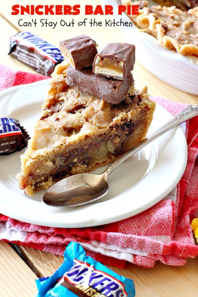 Snickers Bar Pie | Can't Stay Out of the Kitchen | this outrageously irresistible #pie is filled with #SnickersBars. Every bite contains #chocolate, #caramel & #peanuts. Fantastic for special occasions & #holidays like #ValentinesDay. #CaramelDessert #ChocolateDessert #HolidayDessert #PeanutButterDessert #SnickersDessert #SnickersCandyBars #SnickersBarPie #dessert