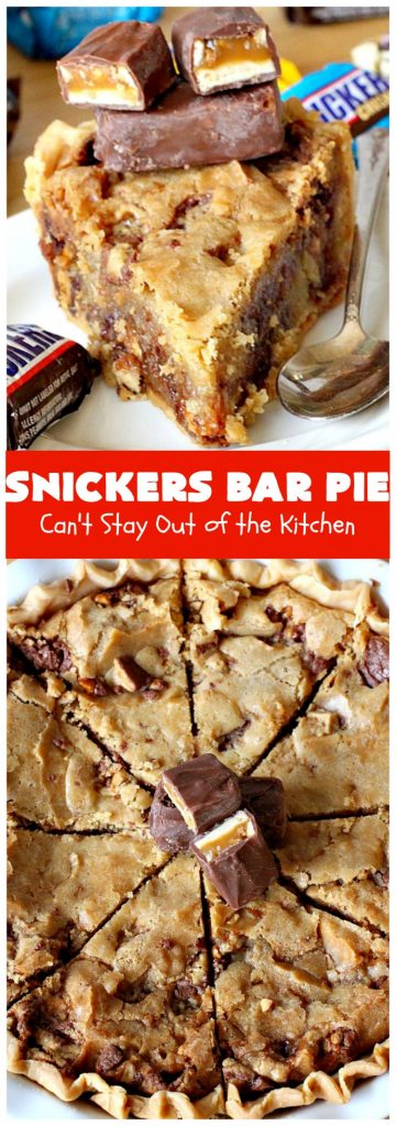 Snickers Bar Pie | Can't Stay Out of the Kitchen | this outrageously irresistible #pie is filled with #SnickersBars. Every bite contains #chocolate, #caramel & #peanuts. Fantastic for special occasions & #holidays like #ValentinesDay. #CaramelDessert #ChocolateDessert #HolidayDessert #PeanutButterDessert #SnickersDessert #SnickersCandyBars #SnickersBarPie #dessert