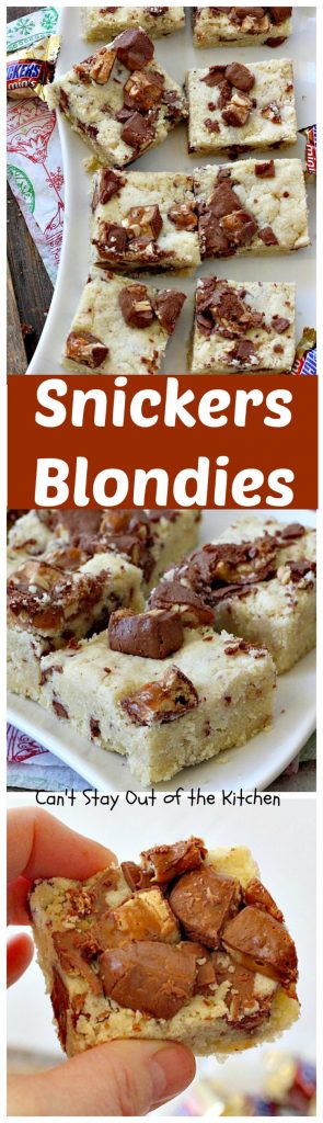 Snickers Blondies | Can't Stay Out of the Kitchen