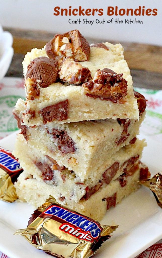 Snickers Blondies | Can't Stay Out of the Kitchen | these outrageous #brownies are divine. #SnickersBars in #cookie dough = awesome! #dessert #cookie #chocolate