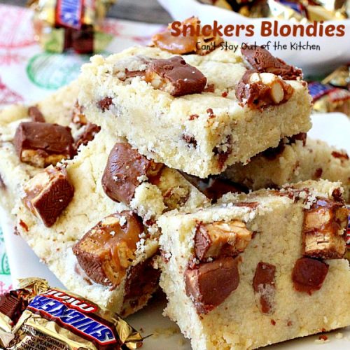 Snickers Blondies | Can't Stay Out of the Kitchen
