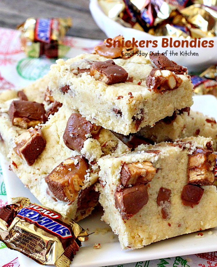 Snickers Blondies | Can't Stay Out of the Kitchen