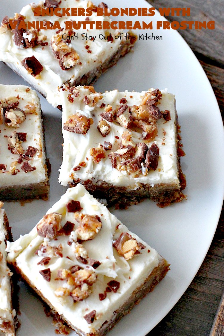 Snickers Blondies with Vanilla Buttercream Frosting | Can't Stay Out of the Kitchen | these outrageous #brownies are divine! The frosting is oh, so heavenly. One bite and you'll be drooling! #dessert #snickers #chocolate