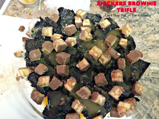 Snickers Brownie Trifle | Can't Stay Out of the Kitchen | this rich & decadent dessert is filled with homemade #brownies, #Snickers bars, #chocolate pudding & #caramel sauce. It's the perfect #dessert for the #holidays, #Christmas, #ValentinesDay or special occasions. 