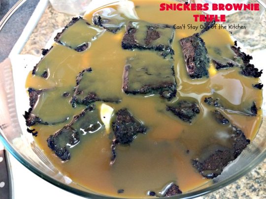 Snickers Brownie Trifle | Can't Stay Out of the Kitchen | this rich & decadent dessert is filled with homemade #brownies, #Snickers bars, #chocolate pudding & #caramel sauce. It's the perfect #dessert for the #holidays, #Christmas, #ValentinesDay or special occasions. 