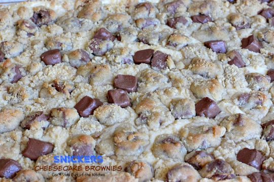 Snickers Cheesecake Brownies | Can't Stay Out of the Kitchen | You will absolutely devour these sensational #brownies! #Snickers #cheesecake & #chocolatechip #cookie dough are terrific together! #chocolate #dessert