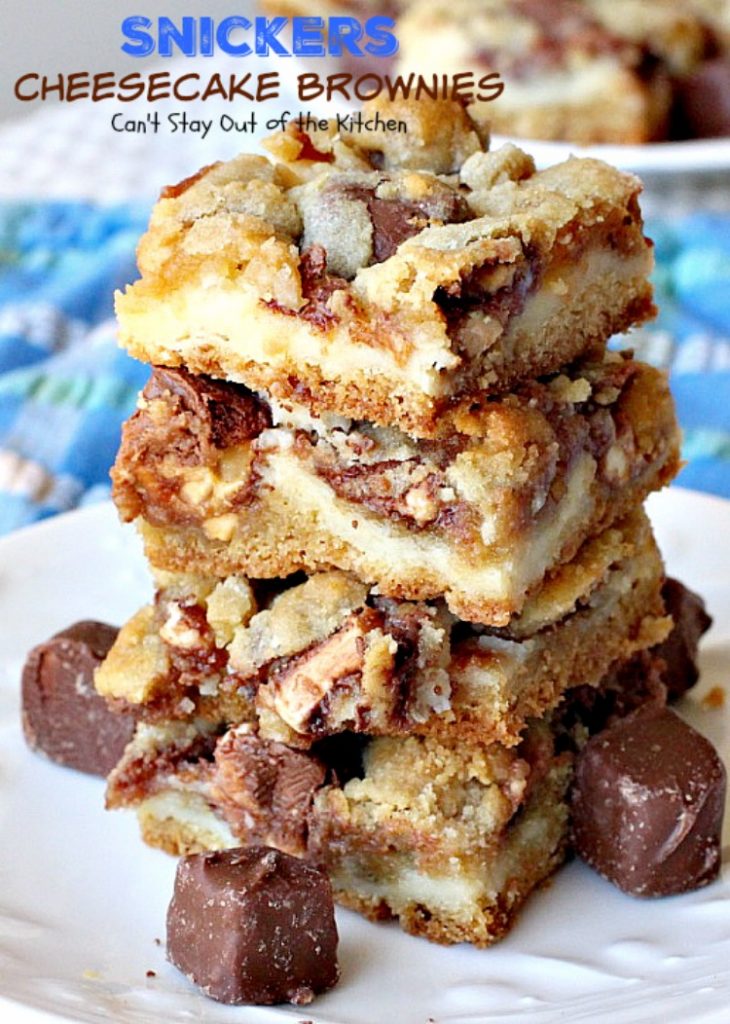 Snickers Cheesecake Brownies | Can't Stay Out of the Kitchen | You will absolutely devour these sensational #brownies! #Snickers #cheesecake & #chocolatechip #cookie dough are terrific together! #chocolate #dessert