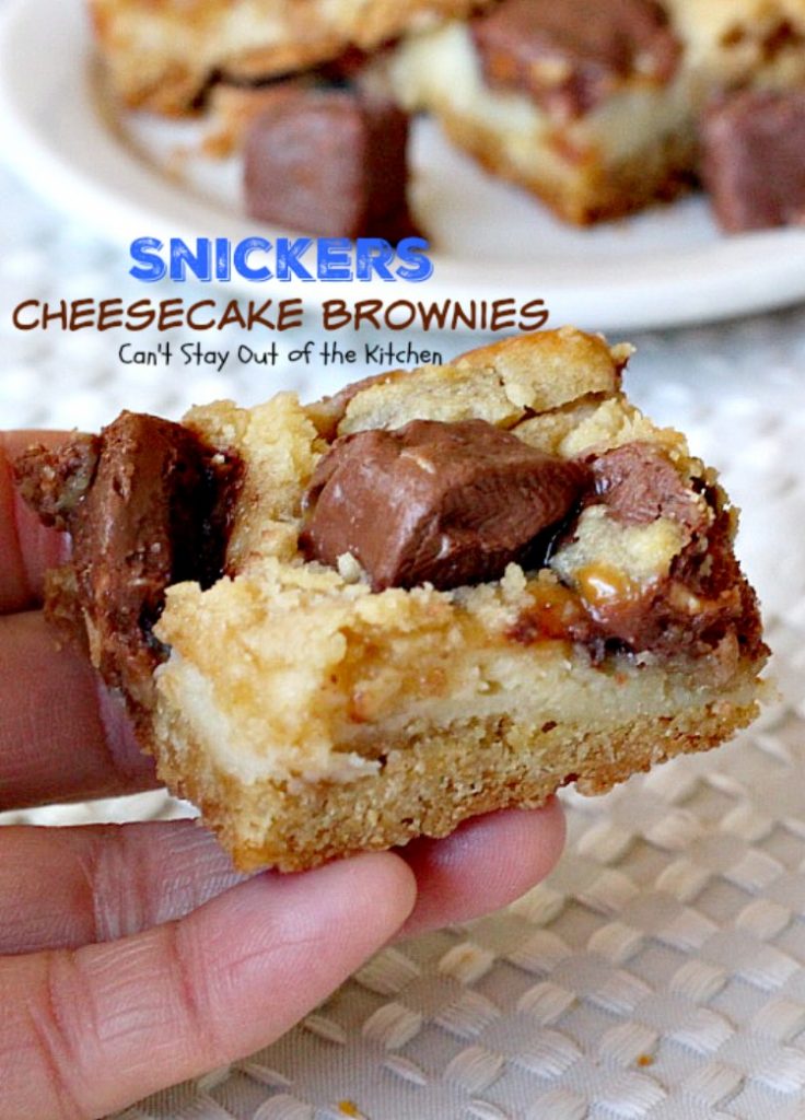 Snickers Cheesecake Brownies | Can't Stay Out of the Kitchen | You will absolutely devour these sensational #brownies! #Snickers #cheesecake & #chocolatechip #cookie dough are terrific together! #chocolate #dessert