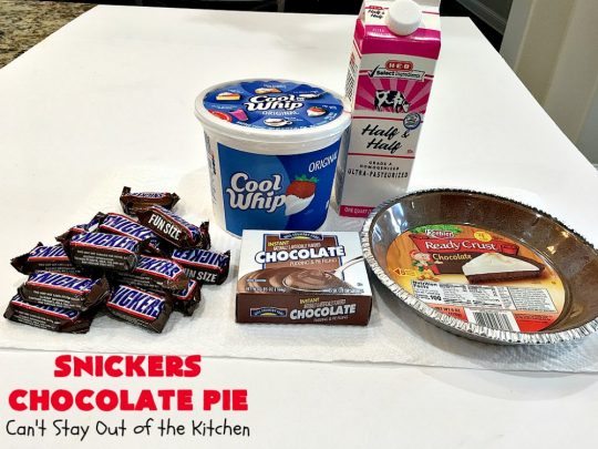 Snickers Chocolate Pie | Can't Stay Out of the Kitchen | this is the ultimate in a rich, decadent & divine #dessert. The fluffy #chocolate texture is filled with #Snickers candy bars. This 5-ingredient #recipe is the perfect #ChocolatePie for #holidays or company. #caramel #pie #PeanutButter #SnickersChocolatePie #ChocolateDessert #HolidayDessert #SnickersDessert