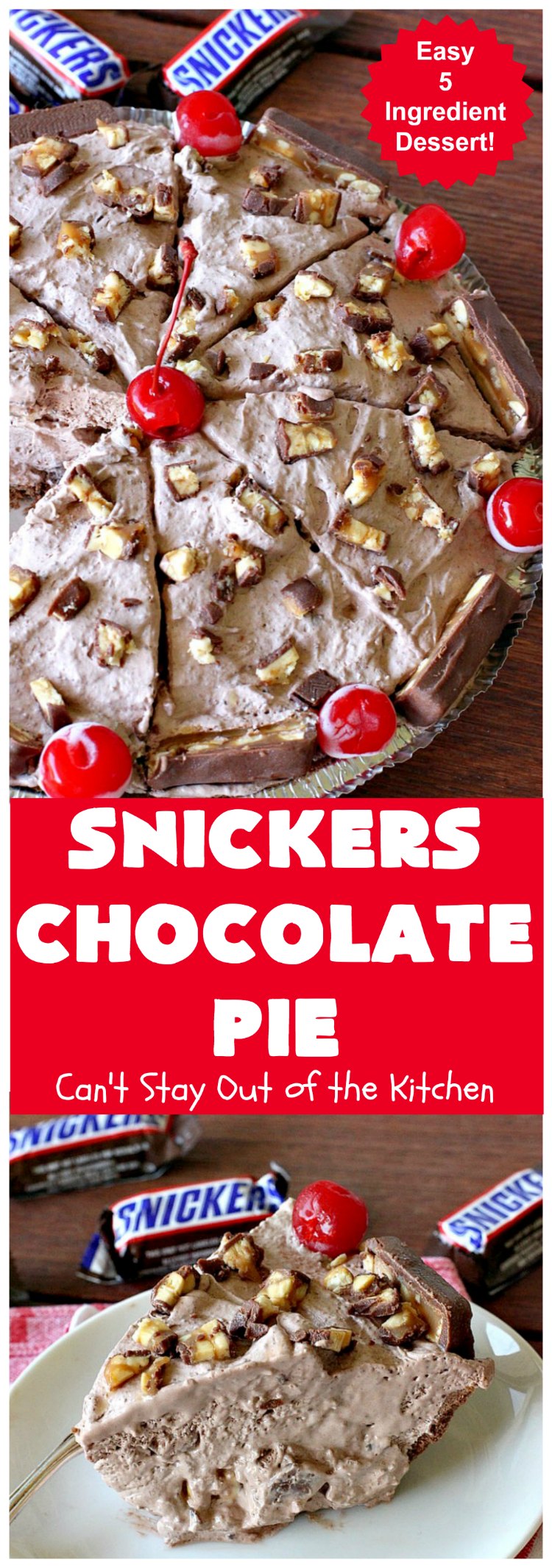 Snickers Chocolate Pie | Can't Stay Out of the Kitchen | this is the ultimate in a rich, decadent & divine #dessert. The fluffy #chocolate texture is filled with #Snickers candy bars. This 5-ingredient #recipe is the perfect #ChocolatePie for #holidays or company. #caramel #pie #PeanutButter #SnickersChocolatePie #ChocolateDessert #HolidayDessert #SnickersDessert