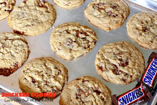 Snickers Cookies | Can't Stay Out of the Kitchen | these #cookies are so irresistible. They're made with original #SnickersBars so they're filled with #chocolate, #caramel & #peanuts. Every bite will have you drooling. Great for potlucks, #tailgating parties or any special occasion. #dessert #holiday #Snickers #HolidayDessert #ChristmasCookieExchange #ChocolateDessert #CaramelDessert #PeanutDessert #SnickersDessert #SnickersCookies