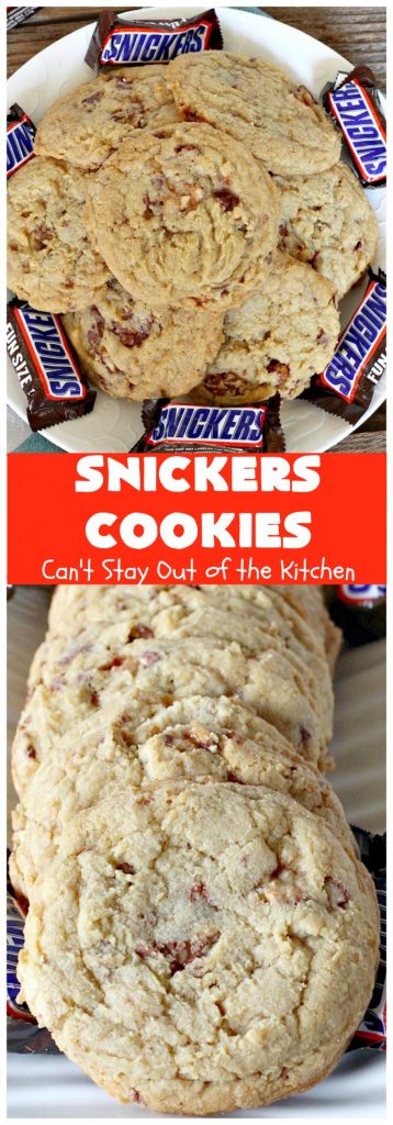 Snickers Cookies | Can't Stay Out of the Kitchen | these #cookies are so irresistible. They're made with original #SnickersBars so they're filled with #chocolate, #caramel & #peanuts. Every bite will have you drooling. Great for potlucks, #tailgating parties or any special occasion. #dessert #holiday #Snickers #HolidayDessert #ChristmasCookieExchange #ChocolateDessert #CaramelDessert #PeanutDessert #SnickersDessert #SnickersCookies