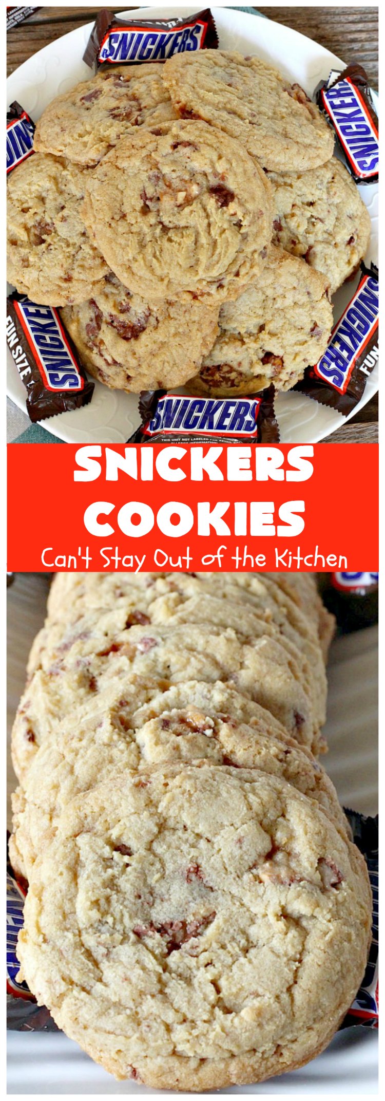 Snickers Cookies | Can't Stay Out of the Kitchen | these #cookies are so irresistible. They're made with original #SnickersBars so they're filled with #chocolate, #caramel & #peanuts. Every bite will have you drooling. Great for potlucks, #tailgating parties or any special occasion. #dessert #holiday #Snickers #HolidayDessert #ChristmasCookieExchange #ChocolateDessert #CaramelDessert #PeanutDessert #SnickersDessert #SnickersCookies