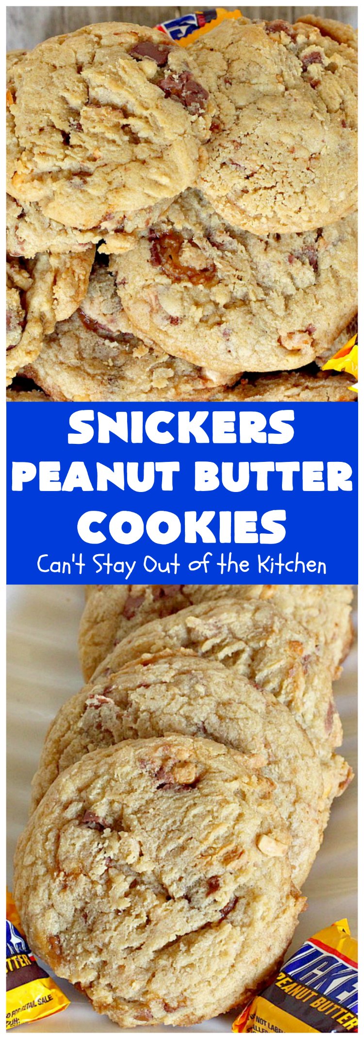Snickers Peanut Butter Cookies | Can't Stay Out of the Kitchen | these luscious #cookies are loaded with #SnickersPeanutButterBars. The #caramel, #chocolate & #PeanutButter flavors really come through making this one dynamite #dessert. If you enjoy #SnickersCandyBars, you'll rave over this #SnickersDessert. #PeanutButterDessert #ChocolateDessert #HolidayDessert #CaramelDessert #SnickersPeanutButterCookies #tailgating #ChristmasCookieExchange