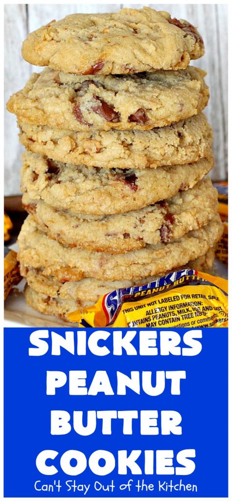 Snickers Peanut Butter Cookies | Can't Stay Out of the Kitchen | these luscious #cookies are loaded with #SnickersPeanutButterBars. The #caramel, #chocolate & #PeanutButter flavors really come through making this one dynamite #dessert. If you enjoy #SnickersCandyBars, you'll rave over this #SnickersDessert. #PeanutButterDessert #ChocolateDessert #HolidayDessert #CaramelDessert #SnickersPeanutButterCookies #tailgating #ChristmasCookieExchange