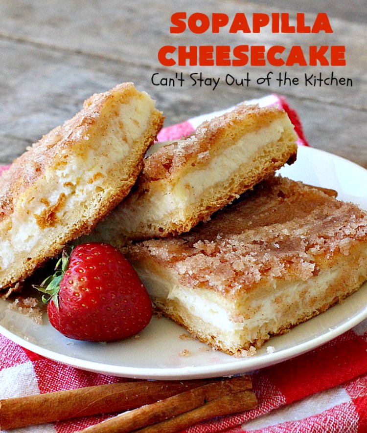 Sopapilla Cheesecake | Can't Stay Out of the Kitchen | this delicious #cheesecake uses only 6 ingredients! It's so easy, making it the perfect #dessert for company. #TexMex #creamcheese #PillsburyCrescentRolls #cinnamon