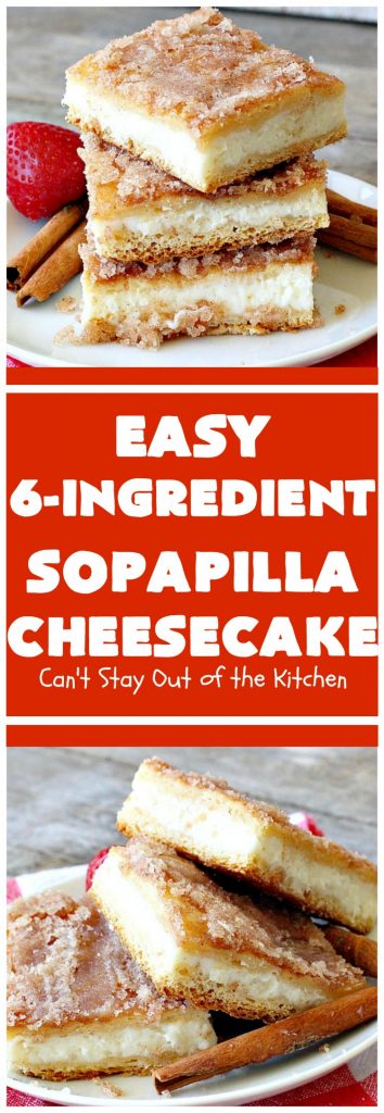 Sopapilla Cheesecake | Can't Stay Out of the Kitchen | this delicious #cheesecake uses only 6 ingredients! It's so easy, making it the perfect #dessert for company. #TexMex #creamcheese #PillsburyCrescentRolls #cinnamon