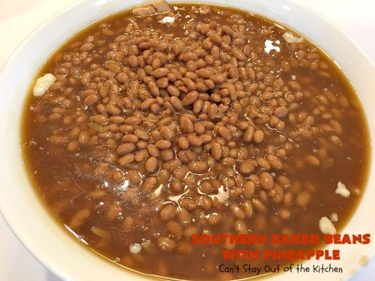 Southern Baked Beans with Pineapple, Bacon & French-Fried Onions | Can't Stay Out of the Kitchen | best #bakedbeans ever! These mouthwatering baked #beans are filled with #bacon, crushed #pineapple & #FrenchFriedOnions! They're terrific for summer #holidays, potlucks & family gatherings. #BBQ #SweetBabyRays