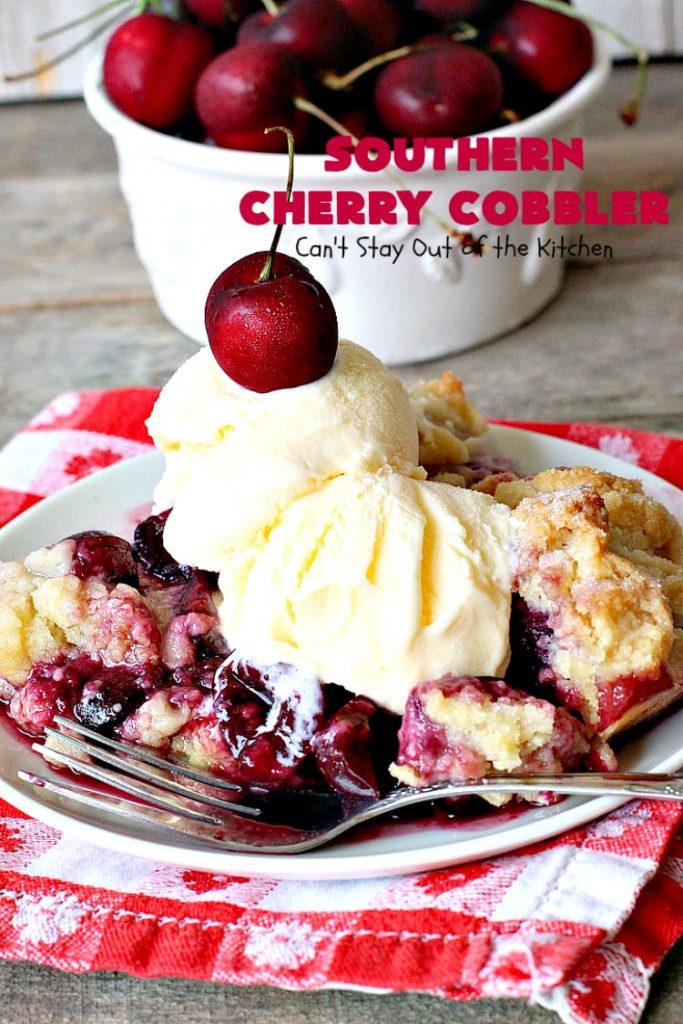 Southern Cherry Cobbler | Can't Stay Out of the Kitchen | This fantastic #cherry #cobbler is the perfect #dessert for company now that fresh #cherries are in season. Terrific for potlucks & backyard BBQs. #cherrycobbler #Canbassador #NorthwestCherryGrowers