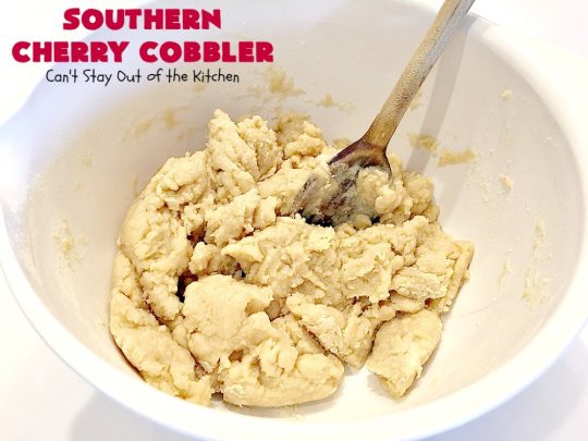 Southern Cherry Cobbler | Can't Stay Out of the Kitchen | This fantastic #cherry #cobbler is the perfect #dessert for company now that fresh #cherries are in season. Terrific for potlucks & backyard BBQs. #cherrycobbler #Canbassador #NorthwestCherryGrowers
