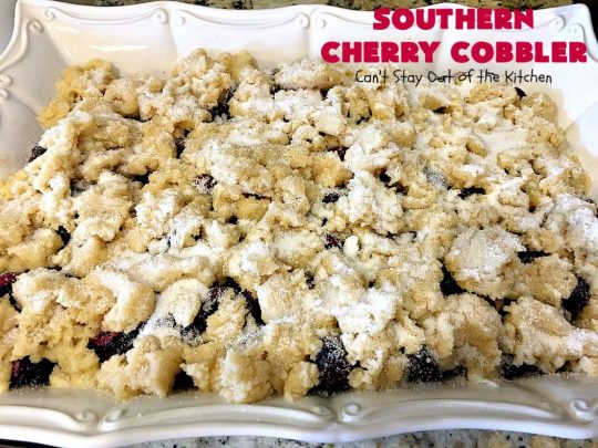Southern Cherry Cobbler | Can't Stay Out of the Kitchen | This fantastic #cherry #cobbler is the perfect #dessert for company now that fresh #cherries are in season. Terrific for potlucks & backyard BBQs. #cherrycobbler #Canbassador #NorthwestCherryGrowers